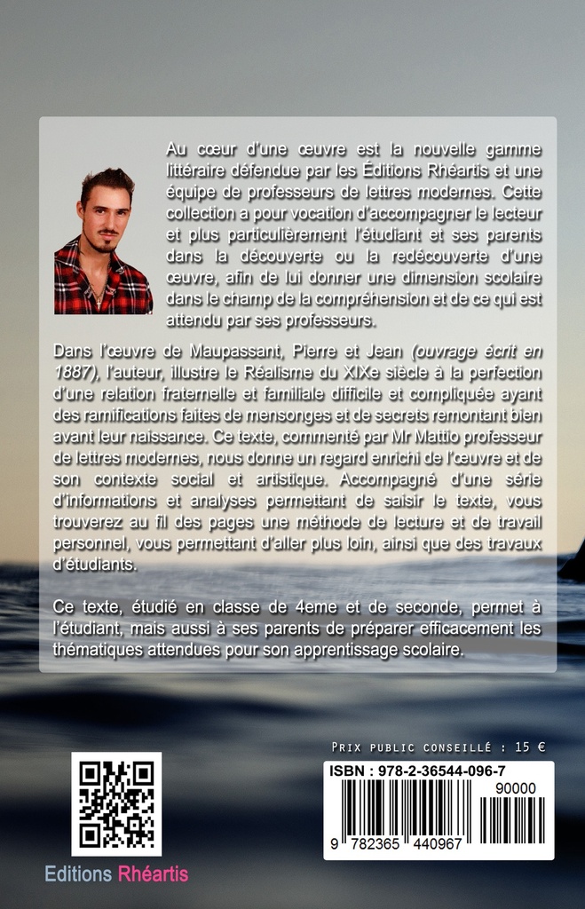 Au Coeur d'une oeuvre - Pierre et Jean (Guy de Maupassant) - Analyse Seule