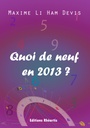 Quoi de Neuf en 2013