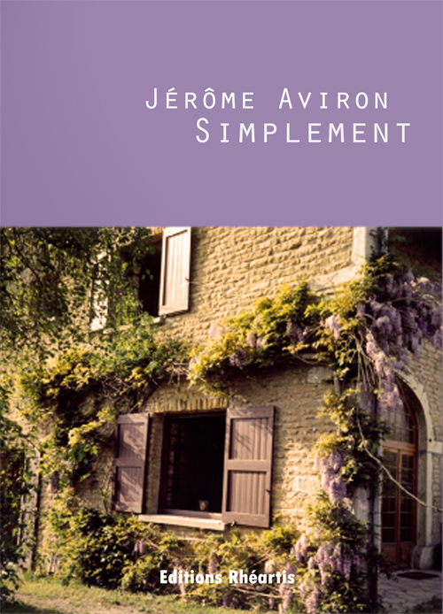 Jérome Aviron - Simplement (Part 1)
