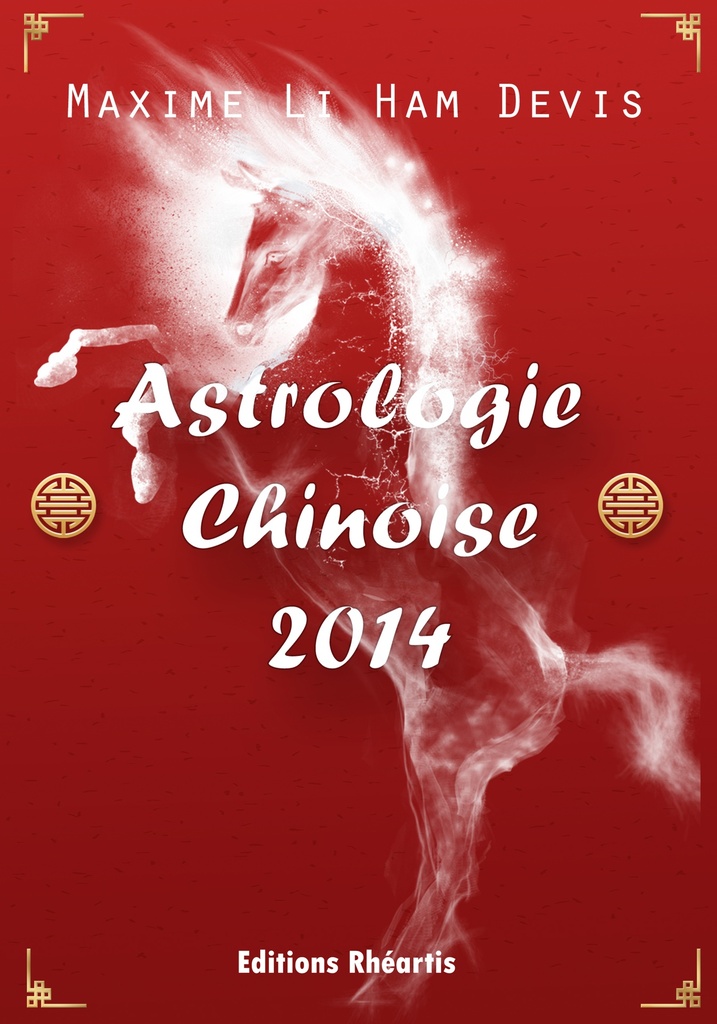 Quoi de Neuf 2014 - Astrologie Chinoise