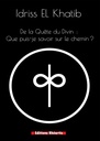 De la Quête du Divin : Que puis-je savoir sur le chemin ?