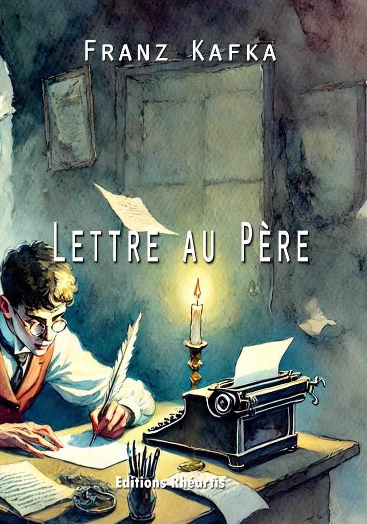 Franz Kafka - Lettre au Père