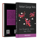 H.G Wells - La guerre dans les airs