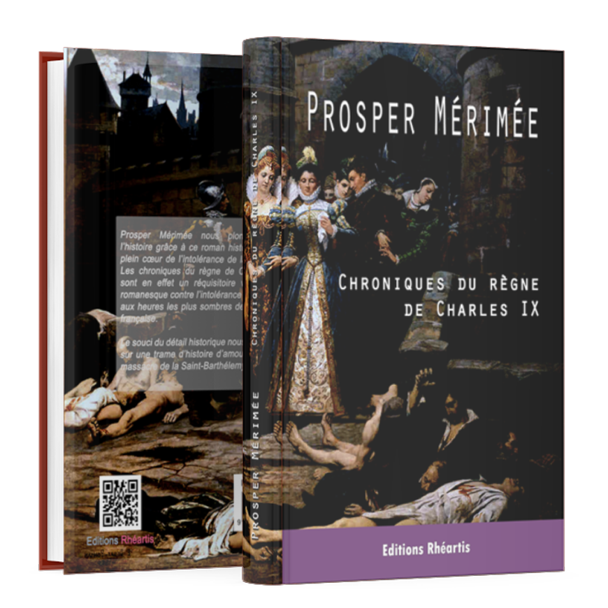 Prospère Mérimée - Chroniques du règne de Charles IX