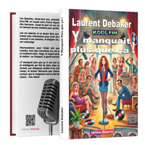 [4604712] Laurent Debaker - Y manquait plus que ça ! (Broché)